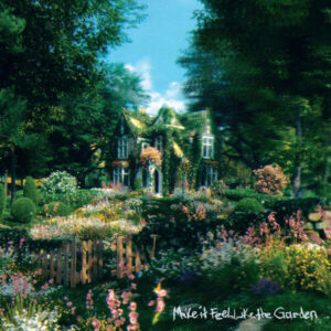 Album of the Week: Eliza and the Delusionals – Make It Feel Like The Garden