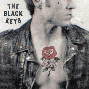 Album of the Week: The Black Keys – No Rain, No Flowers